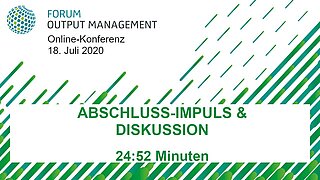 Abschluss-Impuls & Diskussion: Empfehlungen für den Weg zum modernen Output Management Ansatz im Post-Corona-Zeitalter Abschluss-Impuls & Diskussion: Empfehlungen für den Weg zum modernen Output Management Ansatz im Post-Corona-Zeitalter