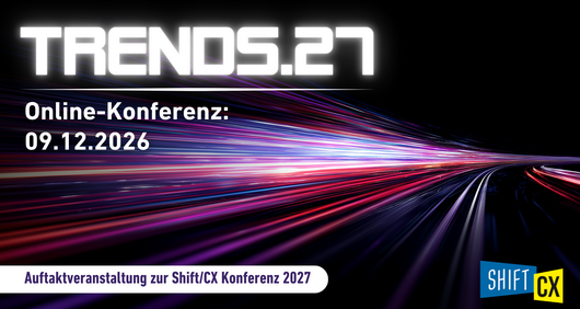09.12.2026 | Shift/CX Trends 2026