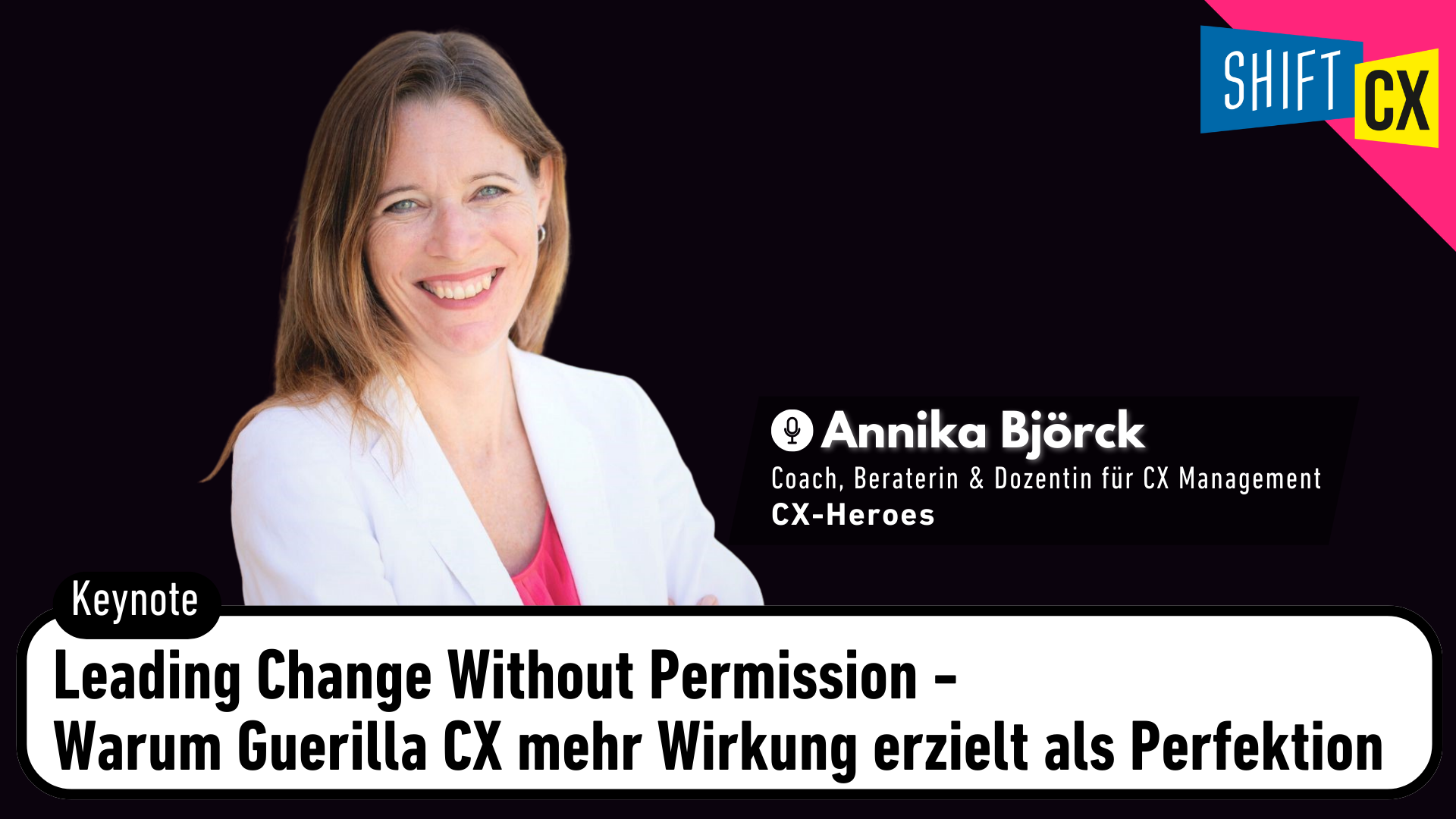 Leading Change Without Permission - Warum Guerilla CX mehr Wirkung erzielt als Perfektion