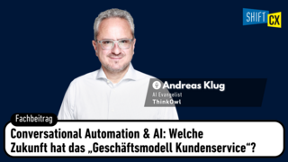 Conversational Automation & AI: Welche Zukunft hat das „Geschäftsmodell Kundenservice“?