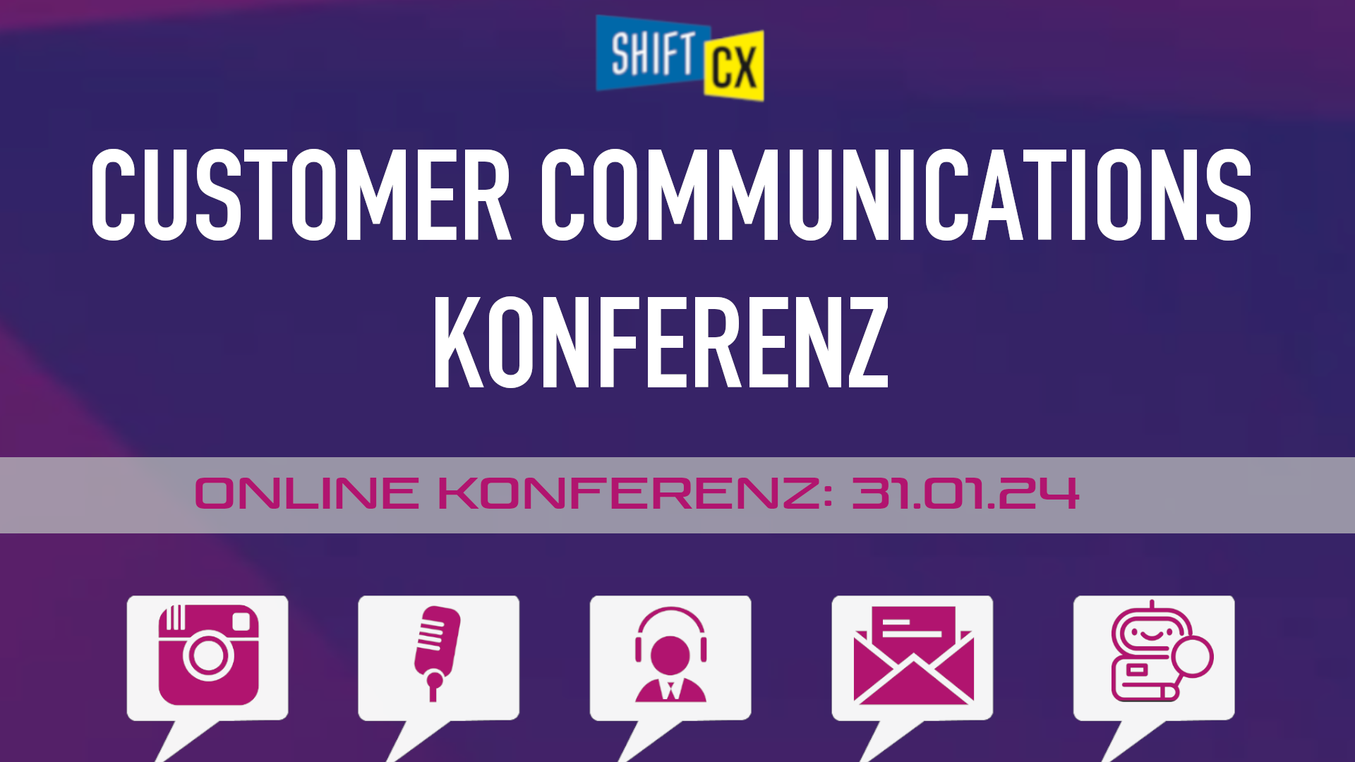 Shift/CX FORUM Customer Communications & Output Management