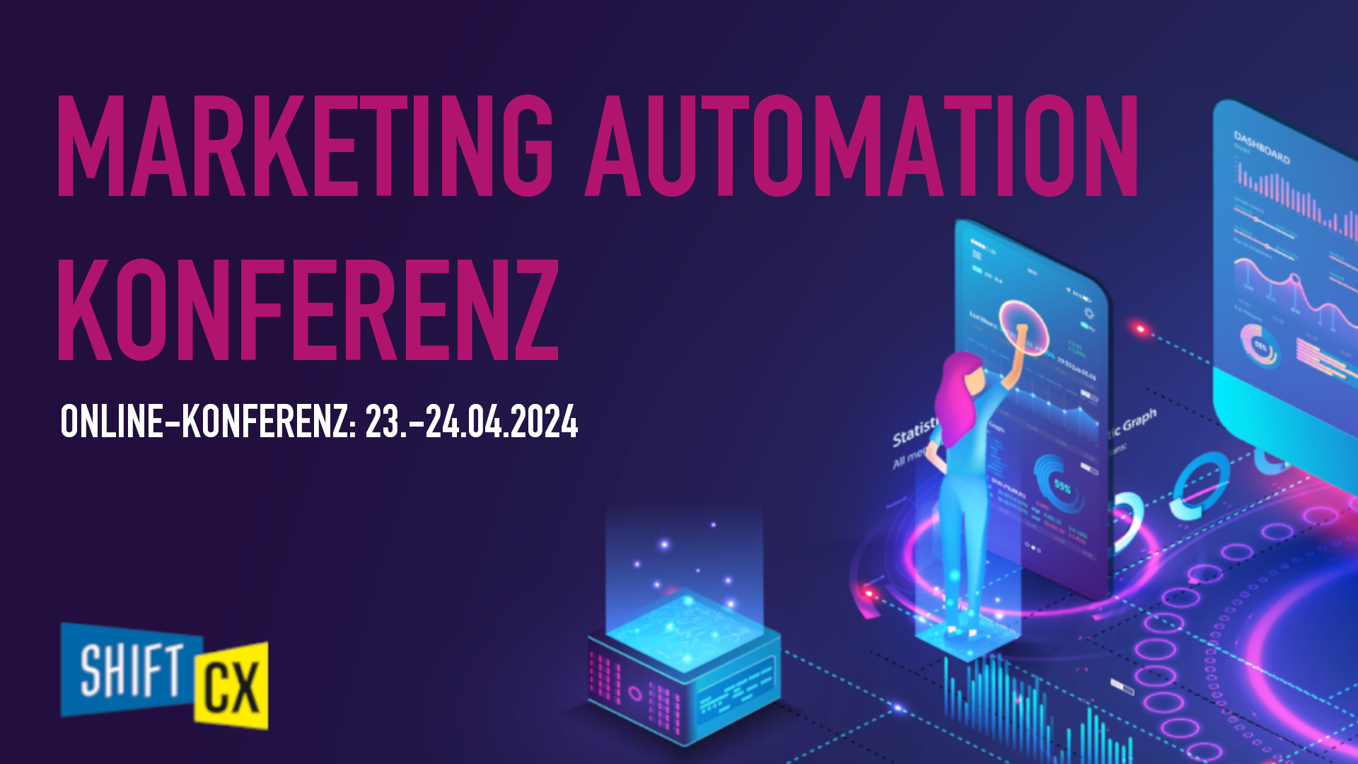 Shift/CX Marketing Automation Konferenz