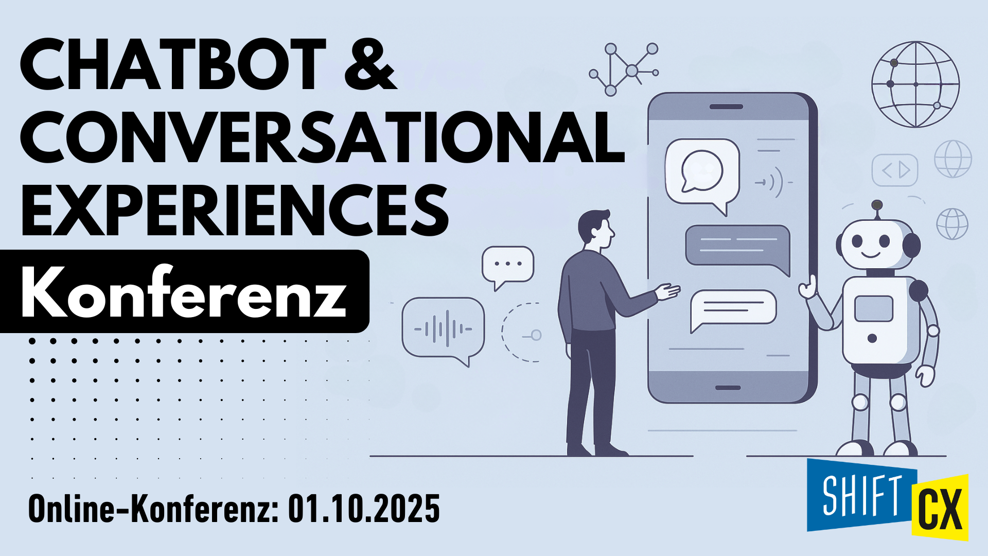 Shift/CX Chatbots & Conversational Experiences Konferenz
