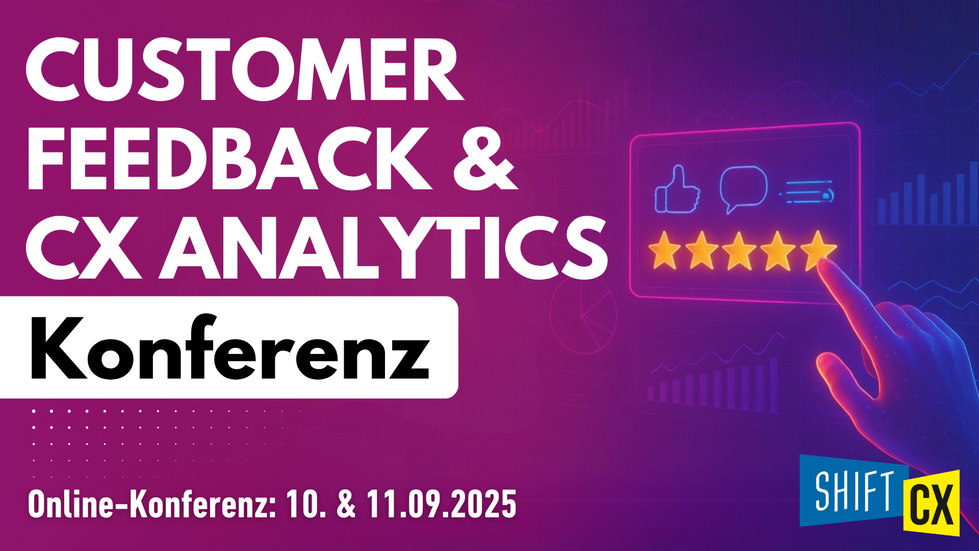 Shift/CX Customer Feedback & Analytics Konferenz