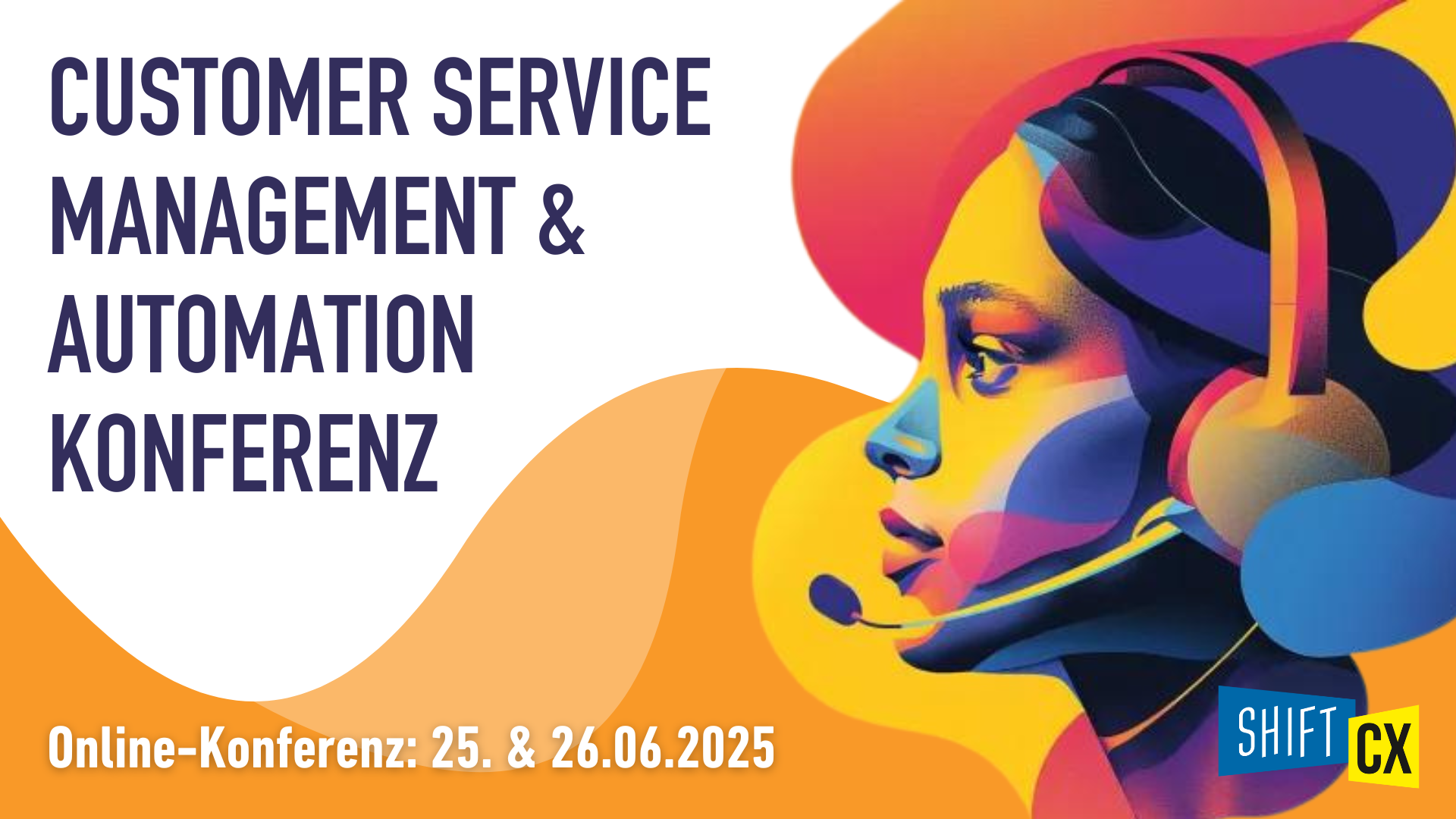 Shift/CX Customer Service Management Konferenz