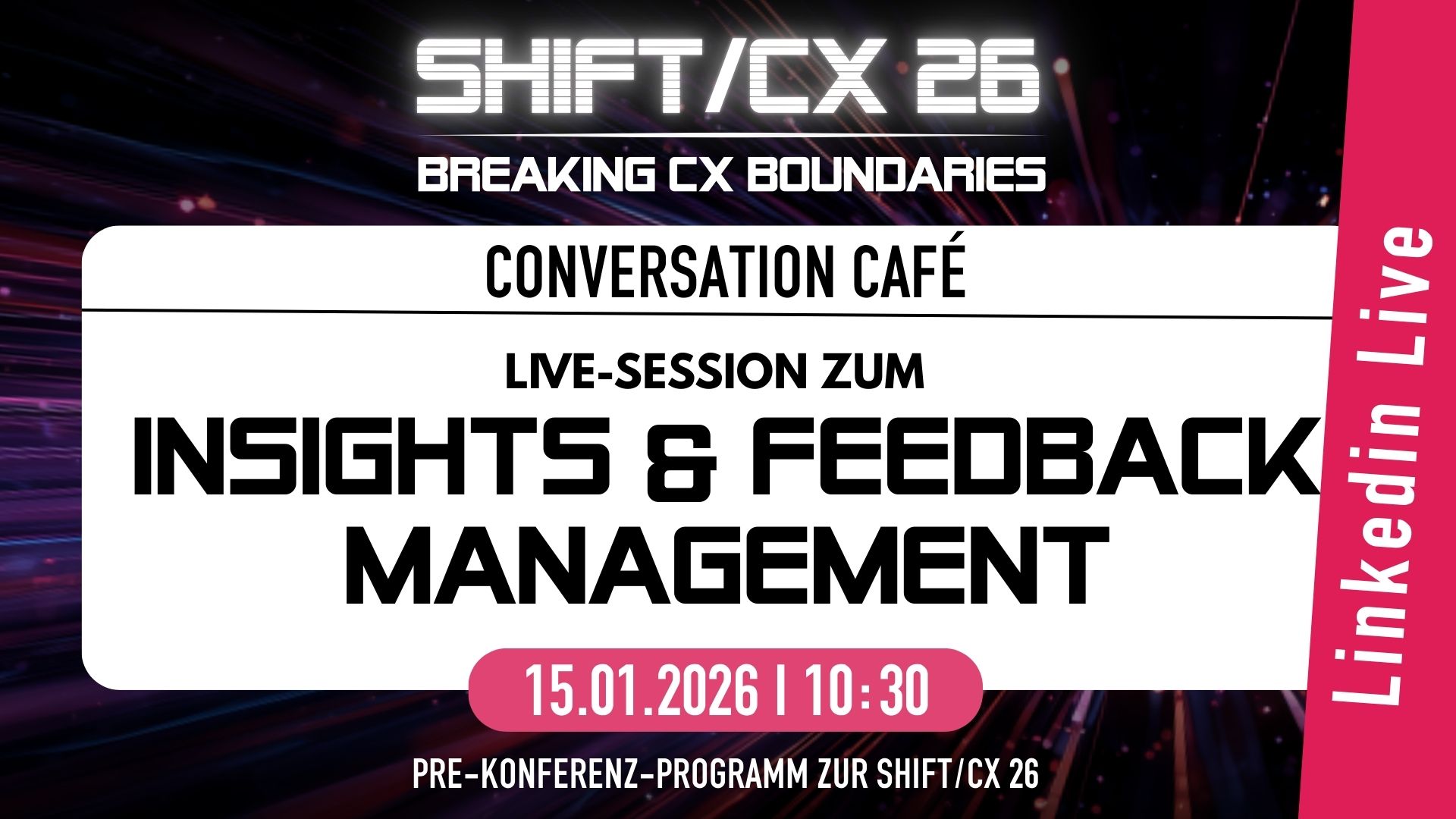 Conversation Café 26 "Empfehlungen zu Customer Feedback & Insights Management"